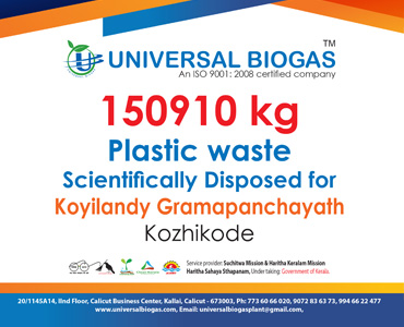 univerasalbiogas plastic waste scientifically disposed for Kozhikode Koyilandi gramapanchayath