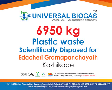 univerasalbiogas plastic waste scientifically disposed for Kozhikode Edacheri gramapanchayath