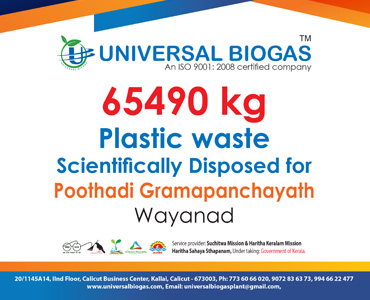 univerasalbiogas plastic waste scientifically disposed for Wayanad Poothadi gramapanchayath