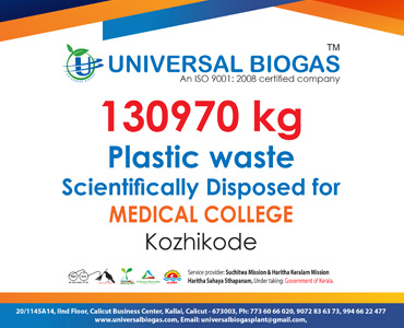 univerasalbiogas plastic waste scientifically disposed for Kozhikode Medical College