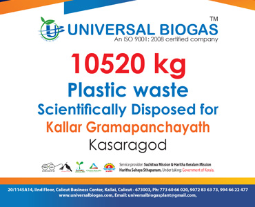 univerasalbiogas plastic waste scientifically disposed for Kasargod Kallar gramapanchayath