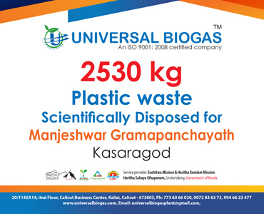 univerasalbiogas plastic waste scientifically disposed for Kasargod Manjeshwar gramapanchayath